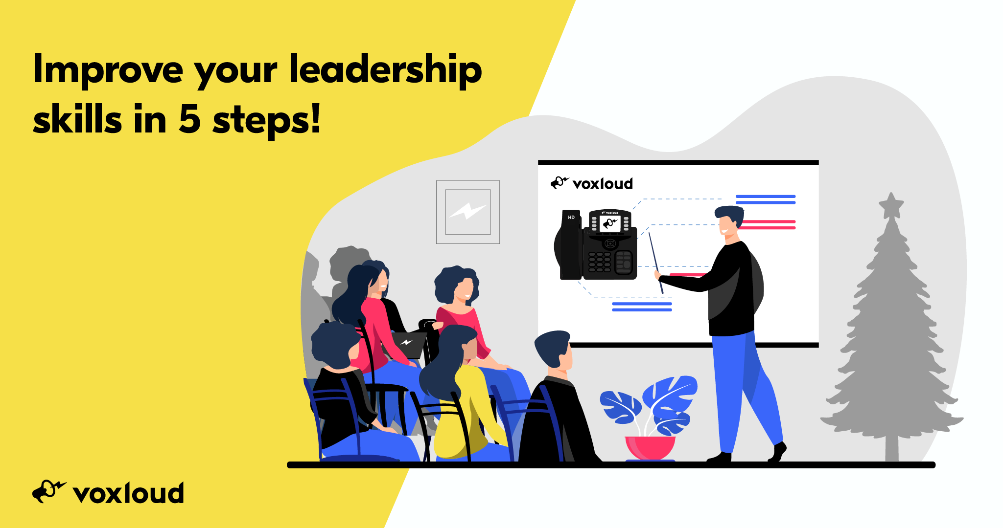 Improve your Leadership skills in 5 steps!
